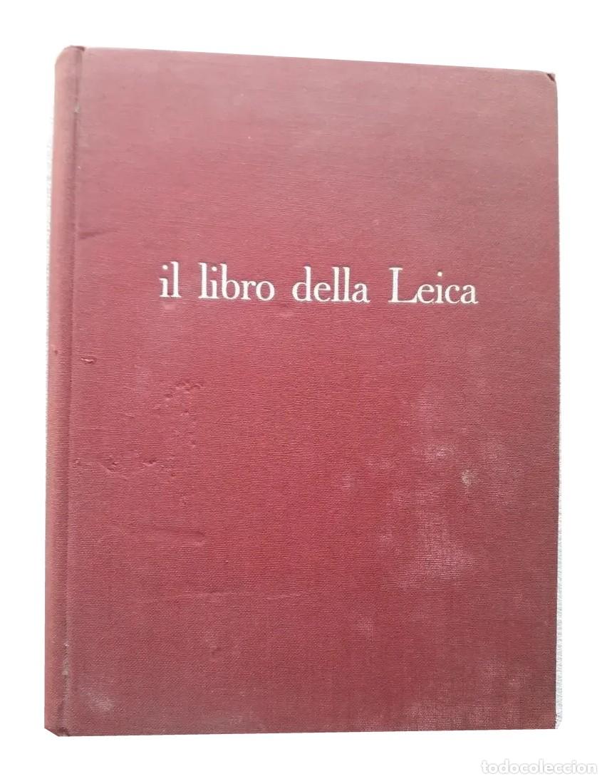 Gebrauchte B&uuml;cher: Alfredo Ornano &ndash; Il libro della Leica &ndash; Ippolito Cattaneo &ndash; Italiano &ndash; 1955 LM