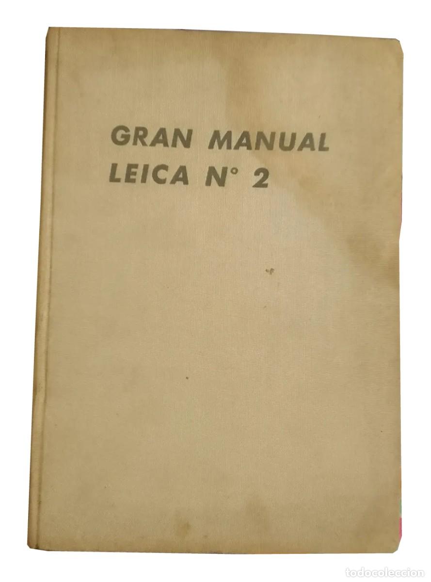 Gebrauchte B&uuml;cher: Andrew Matheson &ndash; Gran manual Leica n.&ordm; 2 &ndash; Desde la Leica original a la M3 &ndash; Omega 1956 LM
