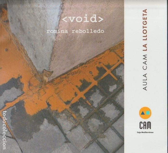 Livres d'occasion: Void /Romina Rebolledo -Aula CAM La Llotgeta, 2010
