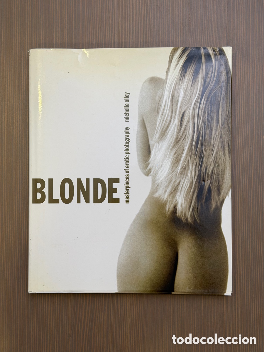 Libri di seconda mano: Blonde &ndash; Masterpieces of Erotic Photography