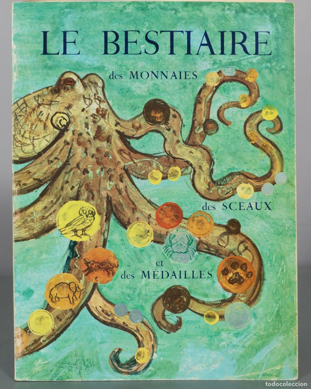 Livres d'occasion: Le Bestiaire des monnaies des sceaux et des m&eacute;dailles