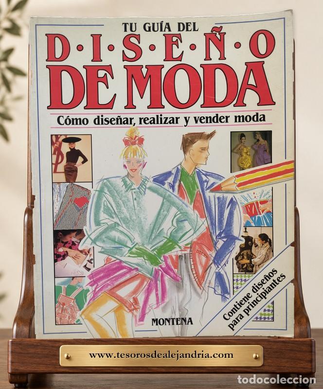 Gebrauchte B&uuml;cher: Tu Gu&iacute;a del Dise&ntilde;o de Moda: C&oacute;mo dise&ntilde;ar, realizar y vender moda - Teresa de la Vega - Montena