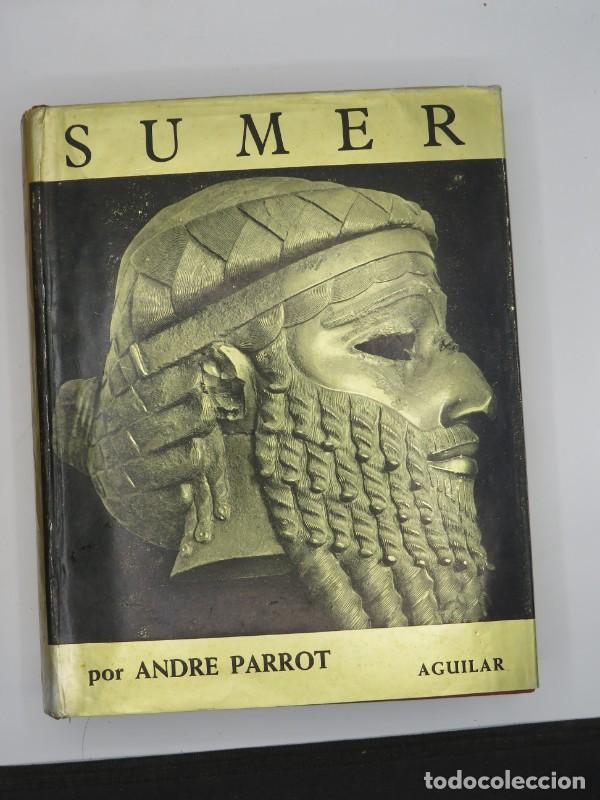Libros de segunda mano: Sumer: El universo de las formas - Andre Parrot - Aguilar - 1960