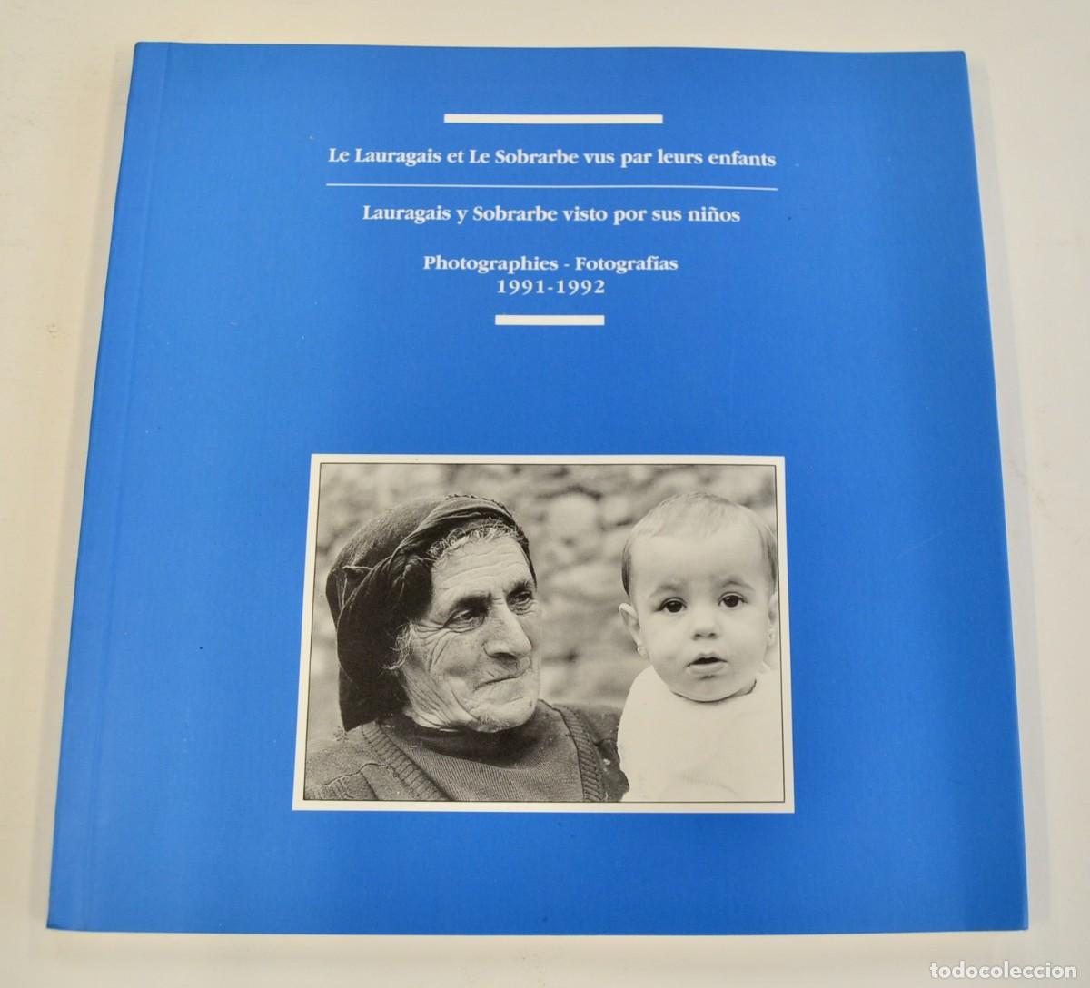 Libros de segunda mano: Lauragais y Sobrarbe visto por sus ni&ntilde;os. Fotograf&iacute;as 1991-1992. Diputaci&oacute;n Huesca. Espa&ntilde;ol/Franc&eacute;s
