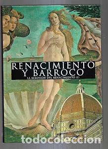 Libros de segunda mano: Renacimiento y Barroco, 1: La eclosi&oacute;n del Renacimiento - Varios - Club Internacional del Libro