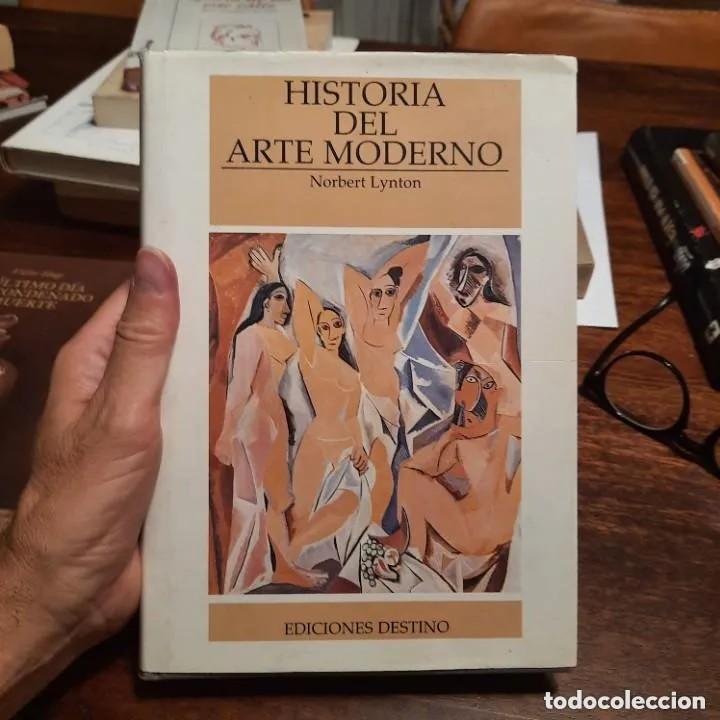 Libros de segunda mano: Historia del Arte Moderno - Norbert Lynton - Ediciones Destino - Libros de Arte