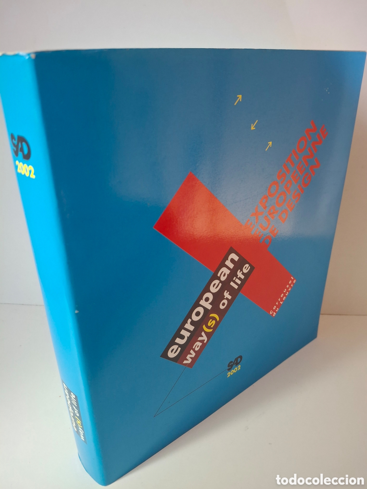 Libros de segunda mano: EUROPEAN WAY(S) OF LIFE, EUROPEAN EXHIBITION OF DESIGN, SOCIETE DES ARTISTES DECORATEURS, 2002