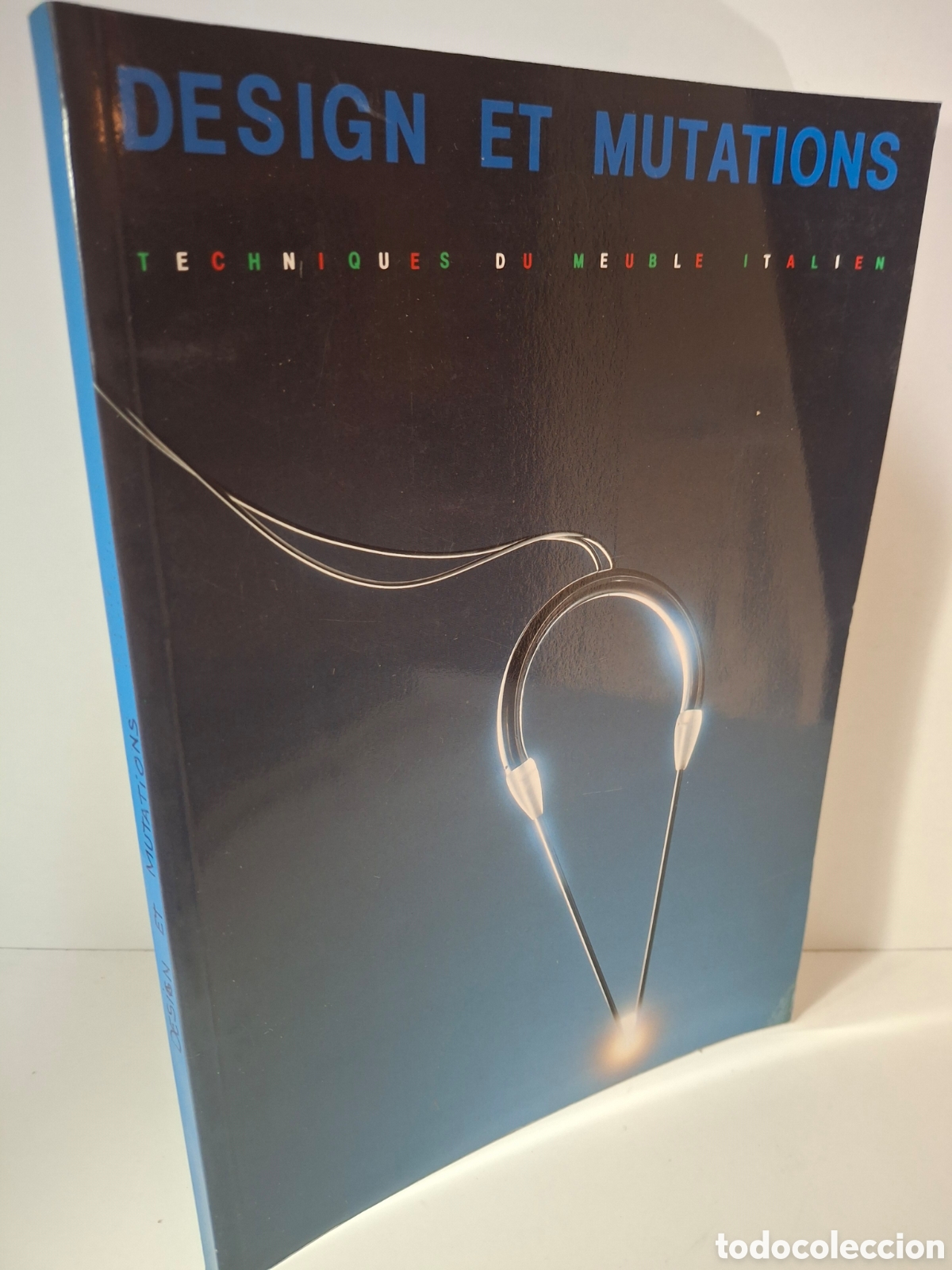 Libros de segunda mano: DESIGN ET MUTATIONS TECHNIQUE DU MEUBLE ITALIEN, ICE, 1990