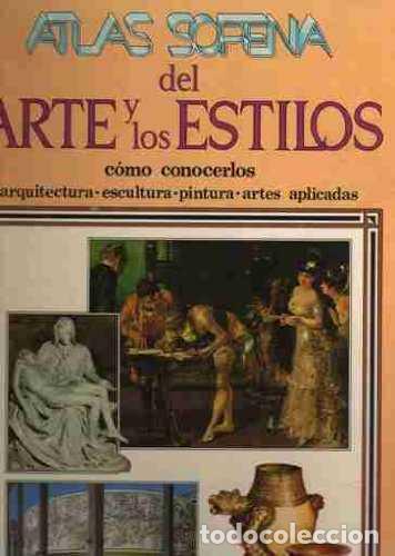 Second hand books: Atlas Sopena del Arte y los Estilos - Aa.vv - Editorial Ram&oacute;n Sopena