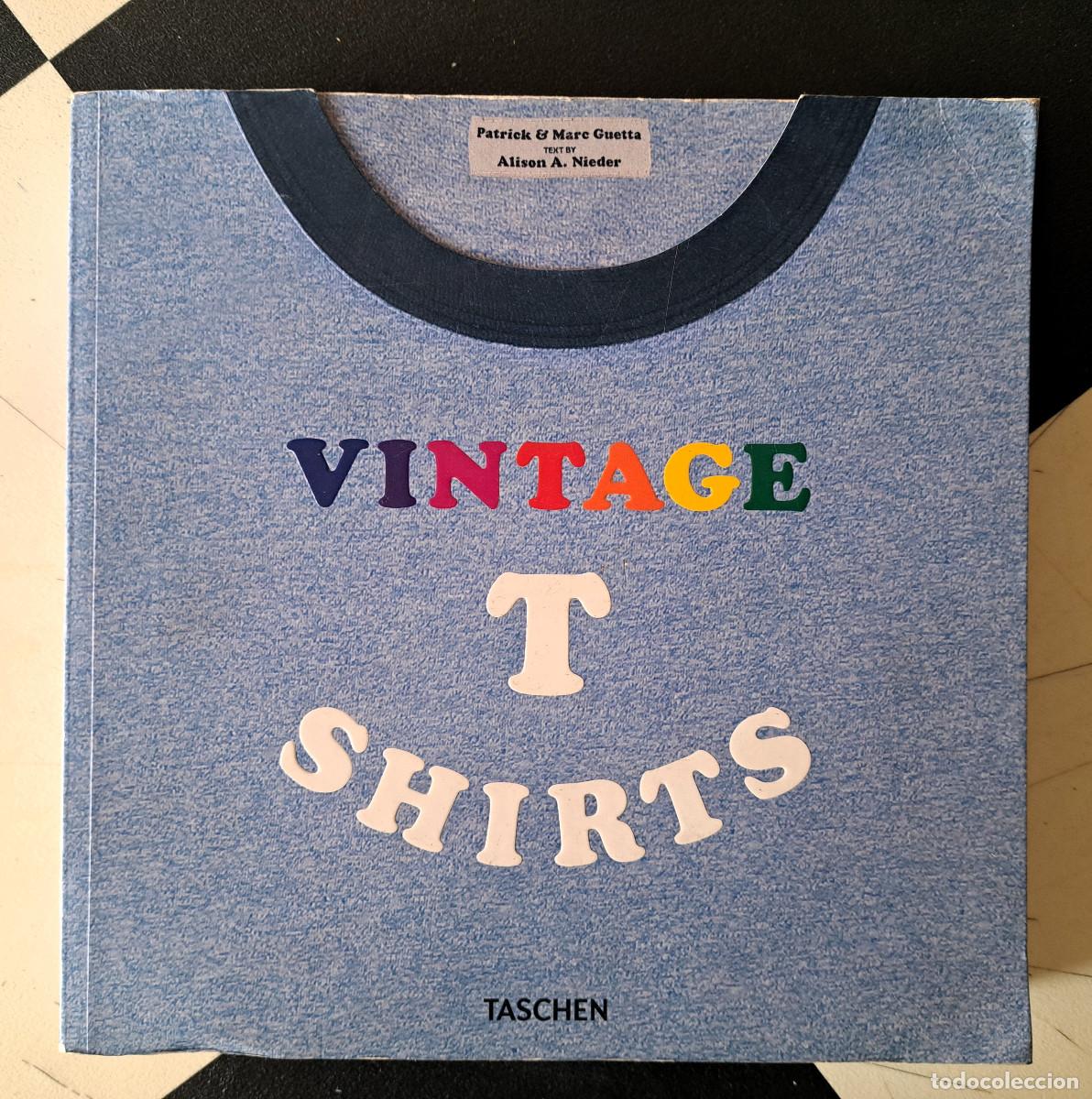 Libros de segunda mano: Libro Vintage T-Shirts - Taschen Marc Guetta Joy&oacute;n descatalogado