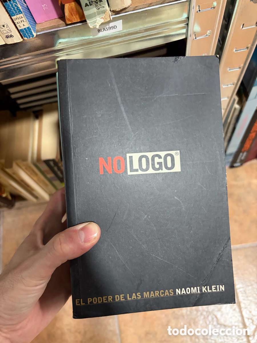 Libros de segunda mano: Blas99D No Logo - El poder de las marcas - Naomi Klein - Paid&oacute;s