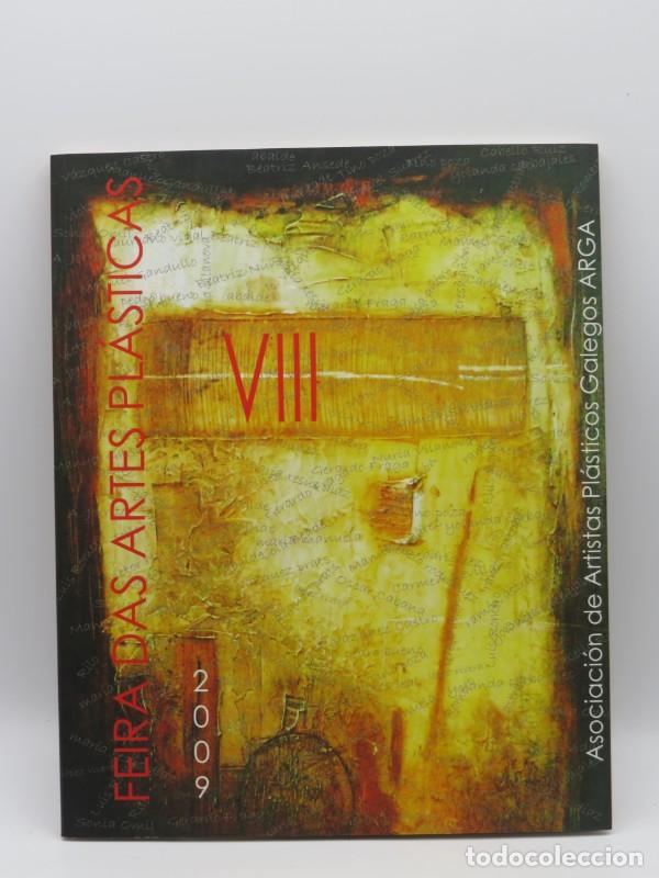 Livres d'occasion: Feira das Artes Pl&aacute;sticas VIII - Varios - Editorial ARGA - 2009