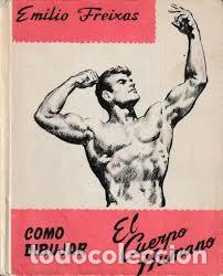 Libros de segunda mano: C&oacute;mo dibujar el cuerpo humano - Emilio Freixas - Editorial Sucesor de E. Meseguer - 1963