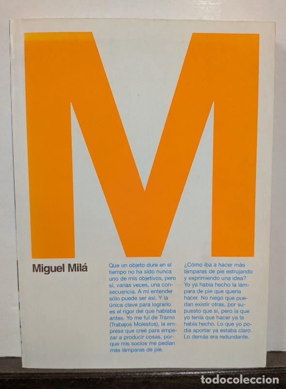 Libros de segunda mano: Miguel Mil&aacute;: Menos es menos, m&aacute;s es m&aacute;s - Varios autores - Aleu / ARQ-INFAD - 2003, 1&ordf; ed.