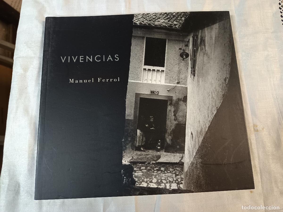 Libros de segunda mano: Manuel Ferrol VIVENCIAS Diputaci&oacute;n CORU&Ntilde;A 2002 Catalogo Exposici&oacute;n texto Rosa Espi&ntilde;eira Pan