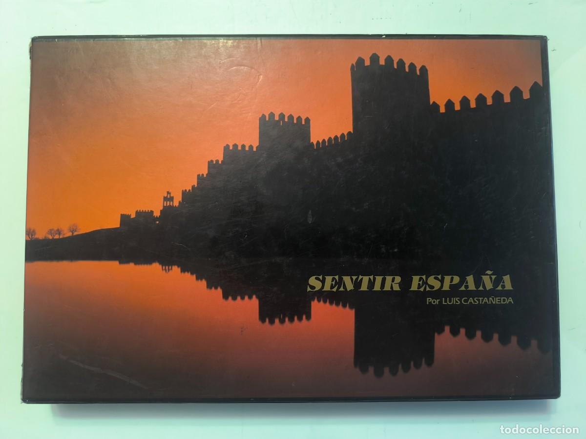 Libros de segunda mano: Sentir Espa&ntilde;a &ndash; Luis Casta&ntilde;eda &ndash; Libro de fotograf&iacute;a sobre Espa&ntilde;a