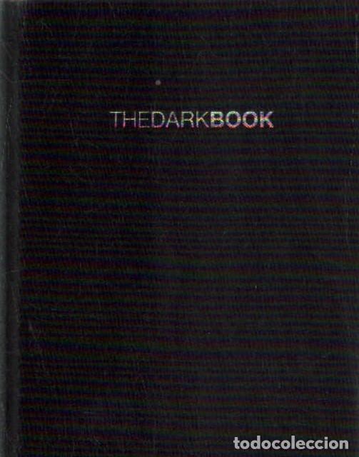 Libros de segunda mano: THE DARK BOOK. A-FOTO-946