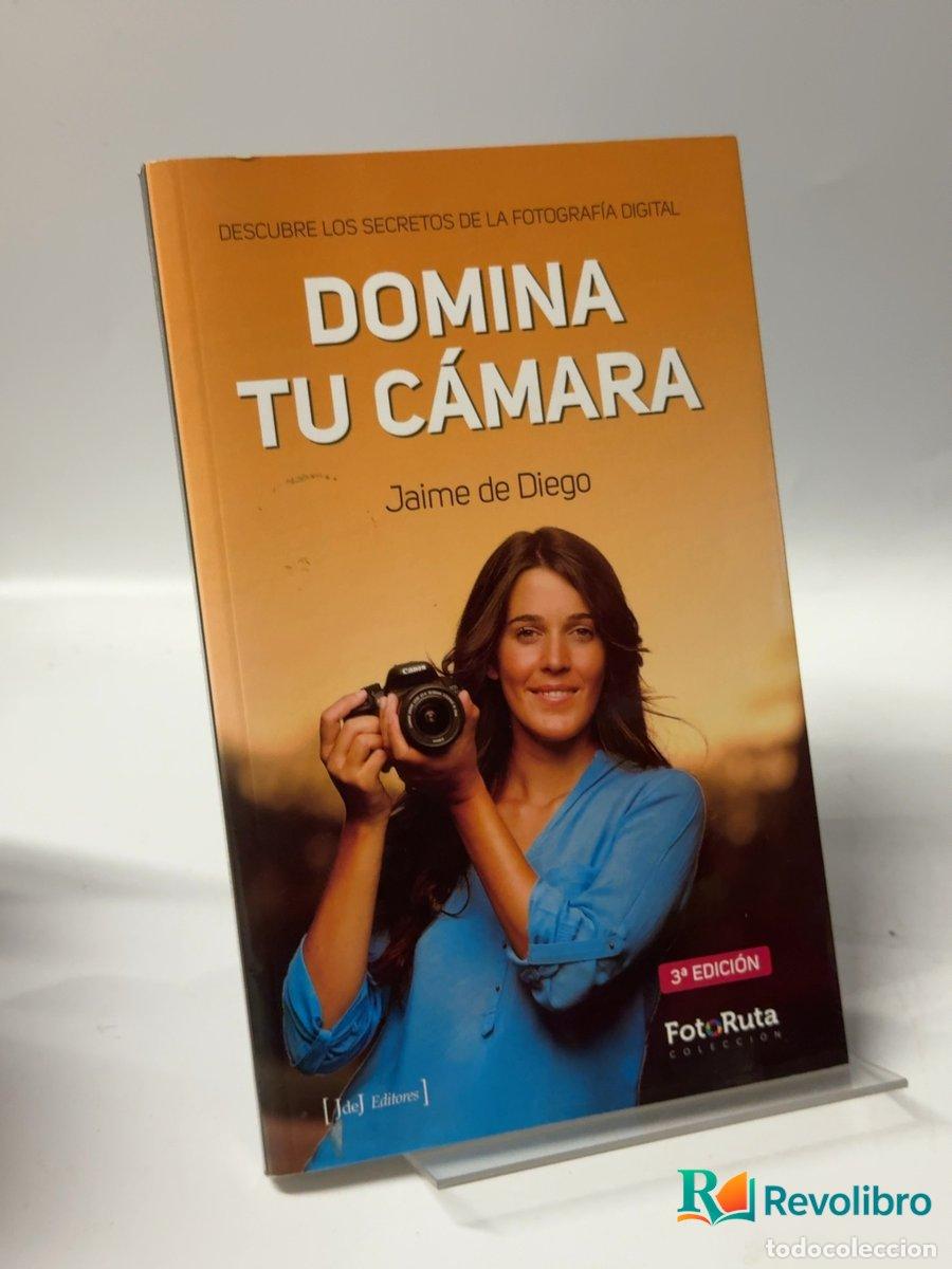 Libros de segunda mano: Domina tu c&aacute;mara - Jaime de Diego