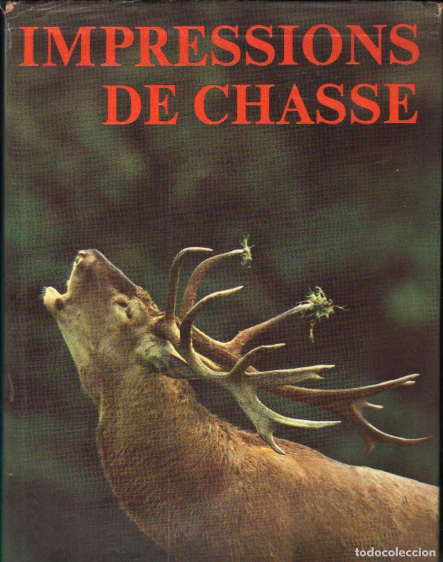 Libros de segunda mano: IMPRESSIONS DE CHASSE. STOCHL, SL&Aacute;VA. A-FOTO-954