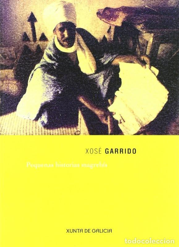 Libros de segunda mano: Peque&ntilde;as historias magreb&iacute;es - Xunta de Galicia - 2003