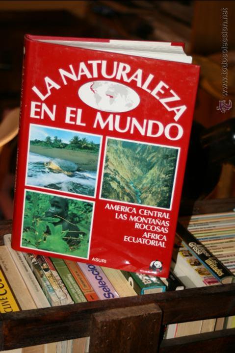 Second hand encyclopedias: LA NATURALEZA EN EL MUNDO TOMO 3 AMERICA CENTRAL LAS MONTA&Ntilde;AS ROCOSAS AFRICA ECUATORIAL