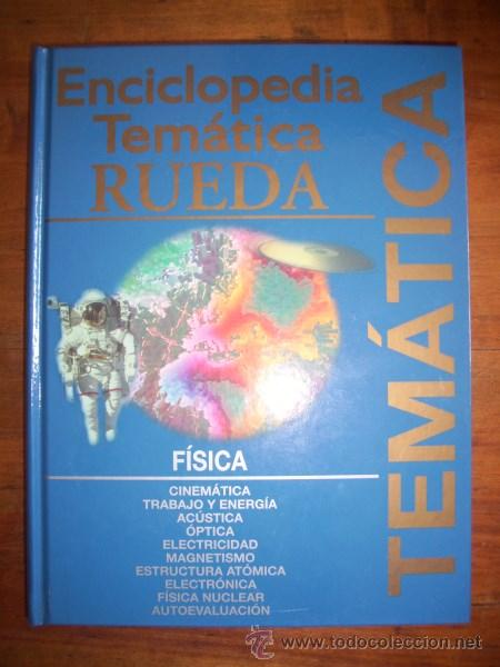 Enciclopedias de segunda mano: F&Iacute;SICA : [Enciclopedia Tem&aacute;tica Rueda] - Foto 1