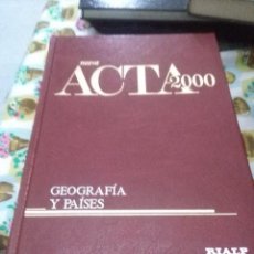 Enciclopedias de segunda mano: NUEVA ACTA 2000. GEOGRAFÍA Y PAÍSES. EDITORIAL RIALP. EST24B1. Lote 64575619