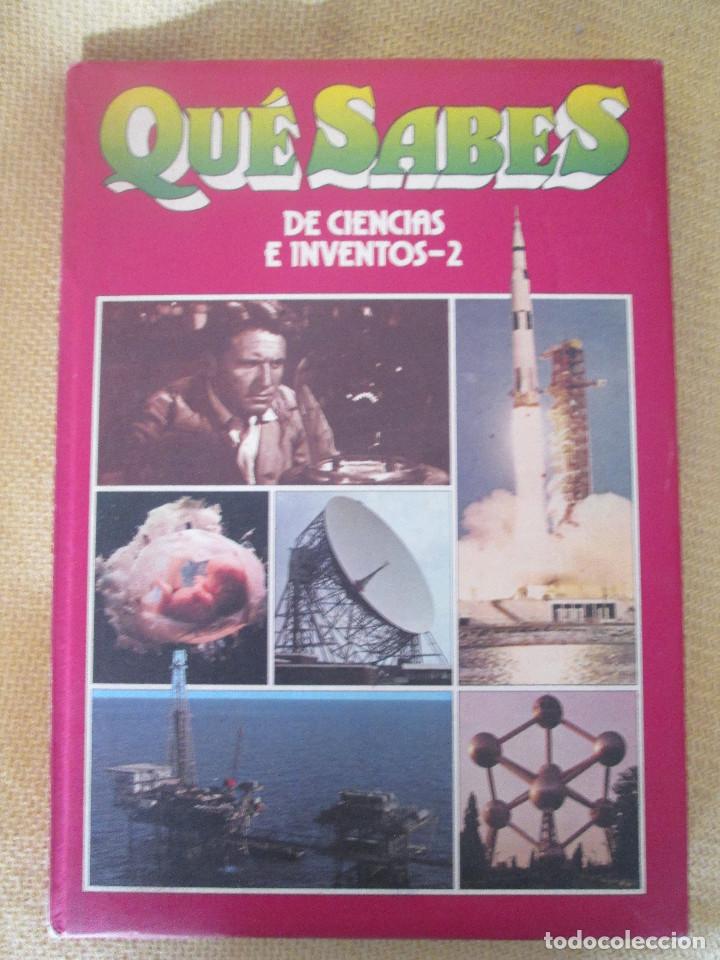 Enciclopedias de segunda mano: QUE SABES DE CIENCIAS E INVENTOS 2 - Foto 1