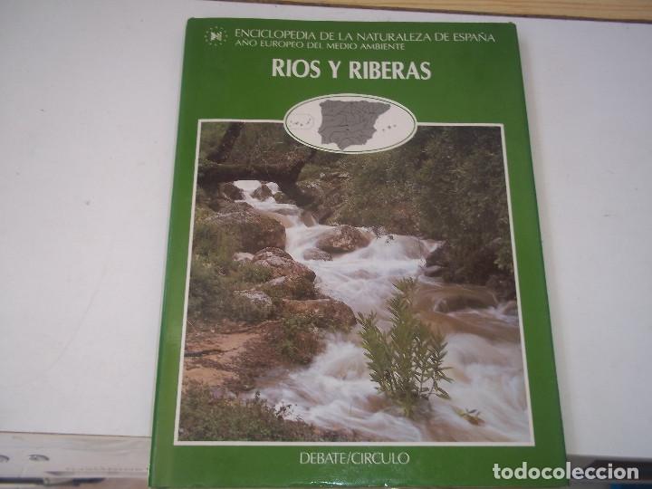 Second hand encyclopedias: TOMO 4 RIOS Y RIBERAS ENCICLOPEDIA DE LA NATURALEZA DE ESPA&Ntilde;A 1987 POSIBLE RECOGIDA EN MALLORCA