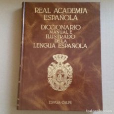 Libri di seconda mano: DICCIONARIO MANUAL E ILUSTRADO DE LA LENGUA ESPAÑOLA - REAL ACADEMIA ESPAÑOLA - ESPASA - CALPE 1983
