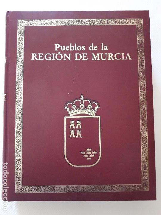Second hand encyclopedias: PUEBLOS DE LA REGION DE MURCIA. SERAFIN ALONSO. EDICIONES MEDITERRANEO 1989