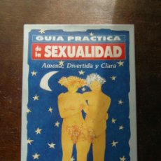 Enciclopedias de segunda mano: GUIA PRACTICA DE LA SEXUALIDAD. AMENA, DIVERTIDA Y CLARA. REVISTA PRONTO. Lote 238108205