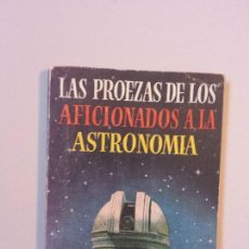 Enciclopedias de segunda mano: ENCICLOPEDIA PULGA Nº24 LAS PROEZAS DE LOS AFICIONADOS A LA ASTRONOMIA. Lote 131282635