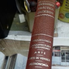 Enciclopedias de segunda mano: ENCICLOPEDIA PRACTICA JACKSON.TOMO 2.1952. Lote 132817974