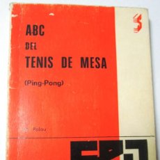 Enciclopedias de segunda mano: PALAU, M - ABC DEL TENIS DE MESA. (PING-PONG). Lote 151735684