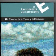 Enciclopedias de segunda mano: LA ENCICLOPEDIA DEL ESTUDIANTE- CIENCIAS DE LA TIERRA Y DEL UNIVERSO -Nº10 SANTILLANA - EL PAIS. Lote 168736336