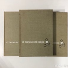 Enciclopedias de segunda mano: EL MUNDO DE LA CIENCIA. OBRA EN 3 TOMOS. EDITORIAL SALVAT. BARCELONA, 1965. VER FOTOS
