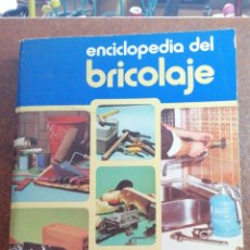 Enciclopedias de segunda mano: AÑO 1980 ENCICLOPEDIA DEL BRICOLAJE. Lote 199573717