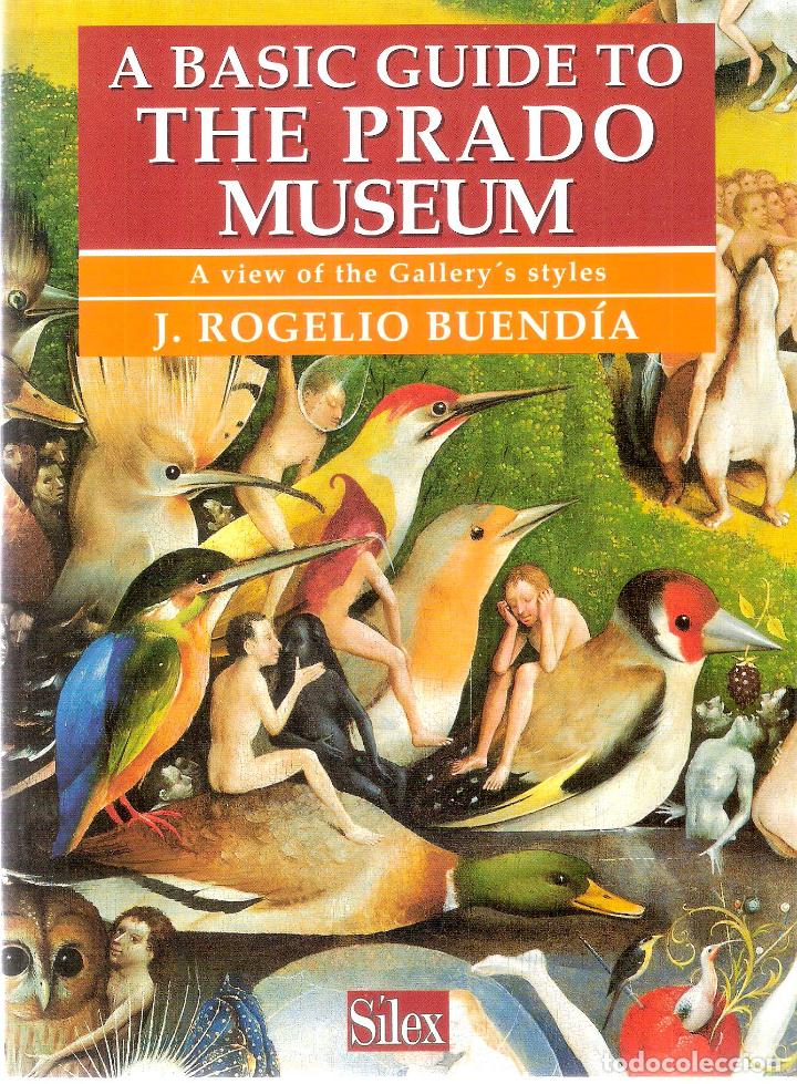 Enciclopedias de segunda mano: A BASIC GUIDE TO THE PRADO MUSEUM - J. ROGELIO BUENDIA - Foto 1