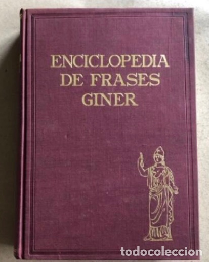 Enciclopedias de segunda mano: ENCICLOPEDIA DE FRASES GINER EN DOS TOMOS. EDICIONES GINER 1967. - Foto 3 - 208796511
