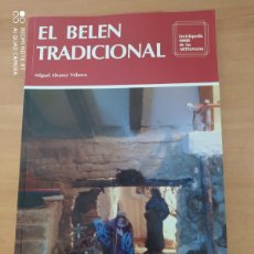 Enciclopedias de segunda mano: EL BELEN TRADICIONAL