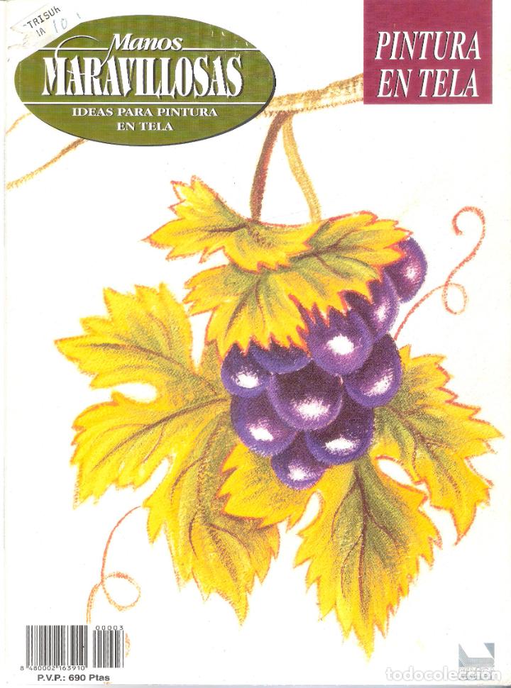 Enciclopedias de segunda mano: MANOS MARAVILLOSAS: PINTURA EN TELA - MERCEDES CONDE DE LA VEGA