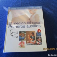 Enciclopedias de segunda mano: EL MÉDICO EN CASA PRIMEROS AUXILIOS EDICIONES RUEDA 2007. Lote 235337935