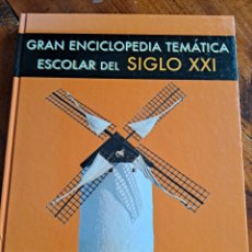 Enciclopedias de segunda mano: GRAN ENCICLOPEDIA TEMÁTICA ESCOLAR DEL SIGLO XXI. Lote 251221670