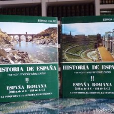 Enciclopedias de segunda mano: HISTORIA DE ESPAÑA R. MENÉNDEZ PIDAL. TOMO II ESPAÑA ROMANA. 2 VOLÚMENES. ESPASA CALPE, 1991