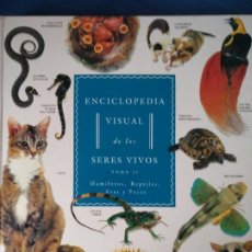 Enciclopedias de segunda mano: ENCICLOPEDIA VISUAL DE LOS SERES VIVOS - TOMO II. Lote 258247230