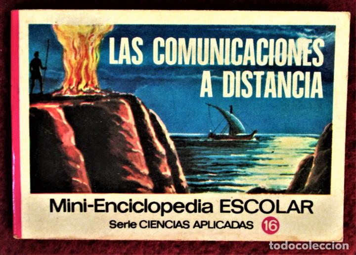Livres d'occasion: MINI ENCICLOPEDIA ESCOLAR Ciencias aplicadas n&ordm; 16 Las comunicaciones a distancia, portadas sucias
