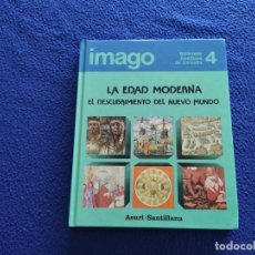 Enciclopedias de segunda mano: LA EDAD MODERNA IMAGO Nº 4 MÓDULO HISTORIA EDICIONES SANTILLANA 1989