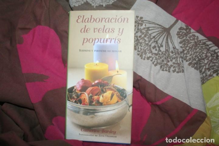 Enciclopedias de segunda mano: libro elaboracion de velas y popurris - Foto 1
