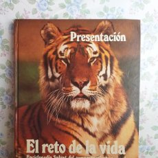 Enciclopedias de segunda mano: LIBRO PRESENTACIÓN EL RETO DE LA VIDA 1987 ENCICLOPEDIA SALVAT COMPORTAMIENTO ANIMAL. Lote 134313306
